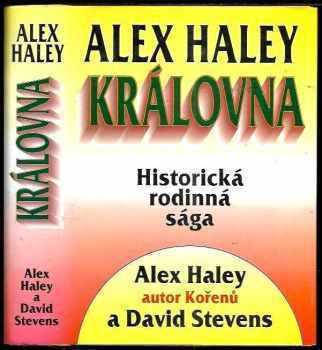 Alex Haley: Královna - historická rodinná sága