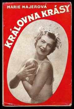 Marie Majerová: Královna krásy