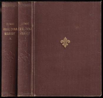 Alexandre Dumas: Královna Margot