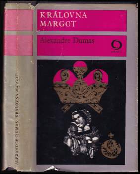 Alexandre Dumas: Královna Margot