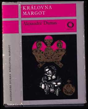 Alexandre Dumas: Královna Margot
