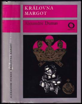 Alexandre Dumas: Královna Margot