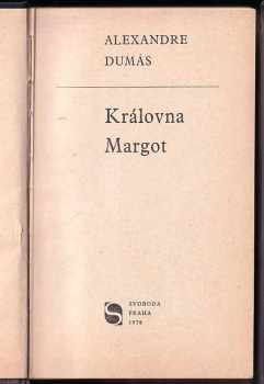 Alexandre Dumas: Královna Margot