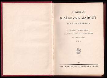 Alexandre Dumas: Královna Margot: Díl 1-2