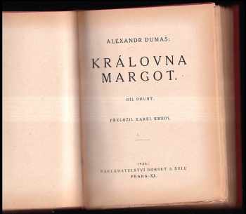 Alexandre Dumas: Královna Margot - Díl první a druhý