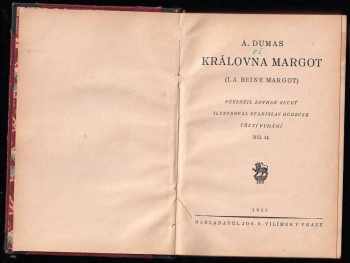 Alexandre Dumas: Královna Margot - La Reine Margot - Díl I. + II. - KOMPLET
