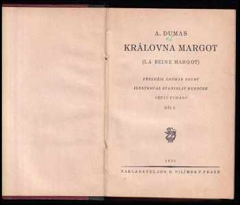 Alexandre Dumas: Královna Margot - La Reine Margot - Díl I. + II. - KOMPLET