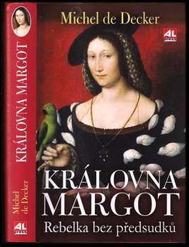Michel de Decker: Královna Margot