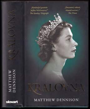Matthew Dennison: Královna