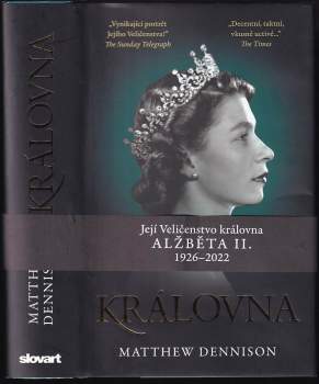Matthew Dennison: Královna