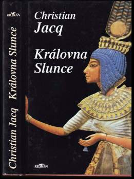 Christian Jacq: Královna Slunce