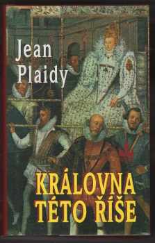Jean Plaidy: Královna této říše