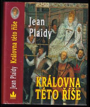 Královna této říše - Jean Plaidy (2004, Baronet) - ID: 798934