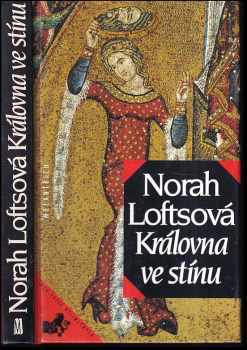Norah Lofts: Královna ve stínu