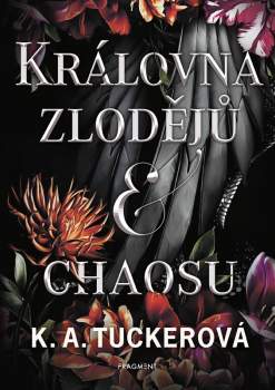 Královna zlodějů & chaosu