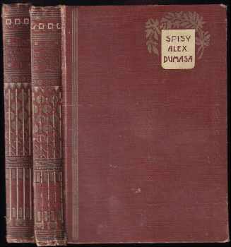 Královnin kavalír : Díl 1-2 - Alexandre Dumas, Alexandre Dumas, Alexandre Dumas (1925, Jos. R. Vilímek) - ID: 625472