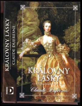 Claude Dufresne: Královny lásky