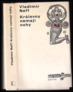 Královny nemají nohy