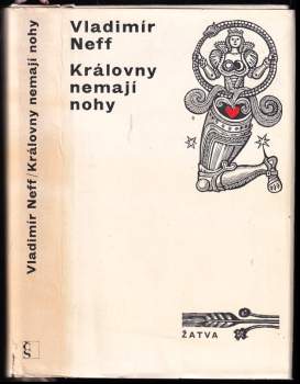 Královny nemají nohy