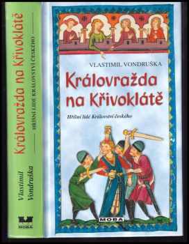 Královražda na Křivoklátě - Vlastimil Vondruška (2021, MOBA) - ID: 706453