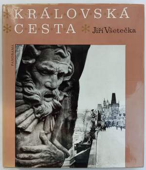 Královská cesta : [Fot. publ.]
