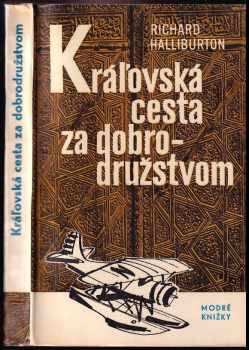 Kráľovská cesta za dobrodružstvom