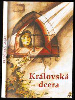 Královská dcera a jiné povídky pro dívky