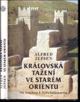 Královská tažení ve starém Orientu