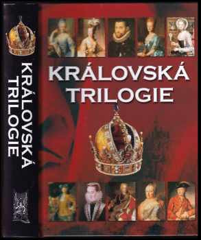 Jaroslav Čechura: Královská trilogie