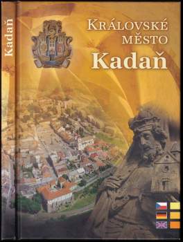 Petr Hlaváček: Královské město Kadaň