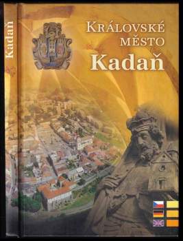 Petr Hlaváček: Královské město Kadaň