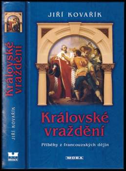 Jiří Kovařík: Královské vraždění