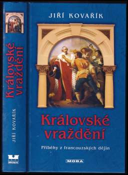 Jiří Kovařík: Královské vraždění