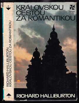 Královskou cestou za romantikou