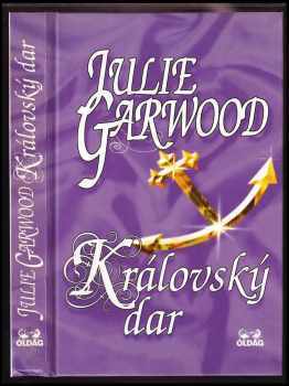 Julie Garwood: Královský dar