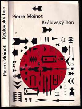 Královský hon - Pierre Moinot (1972, Odeon) - ID: 213673