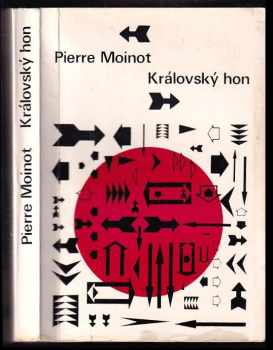 Pierre Moinot: Královský hon