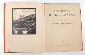 Karel Bělohlávek: Královský hrad pražský
