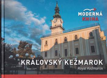 Marek Hajkovský: Kráľovský Kežmarok