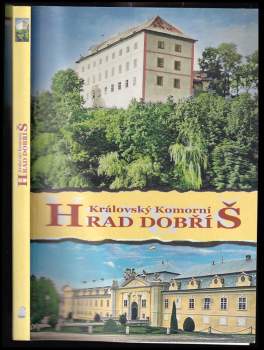 Královský komorní hrad Dobříš