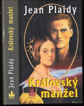 Jean Plaidy: Královský manžel