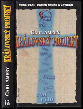 Carl Amery: Královský projekt