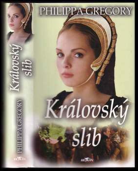 Philippa Gregory: Královský slib