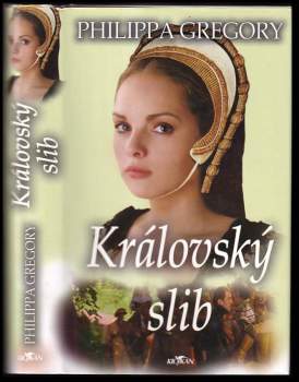 Philippa Gregory: Královský slib