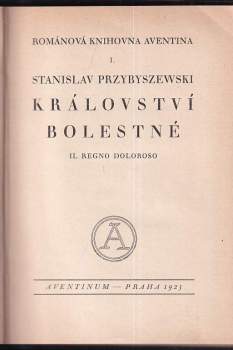 Stanisław Przybyszewski: Království bolestné