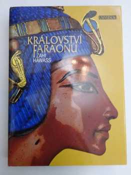 Zahi Hawass: Království faraonů