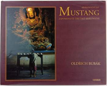 Oldřich Bubák: Království Lo Mustang