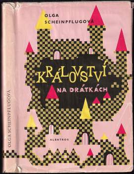 Olga Scheinpflugová: Království na drátkách