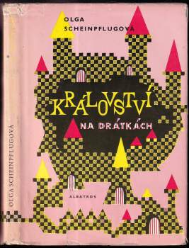 Olga Scheinpflugová: Království na drátkách