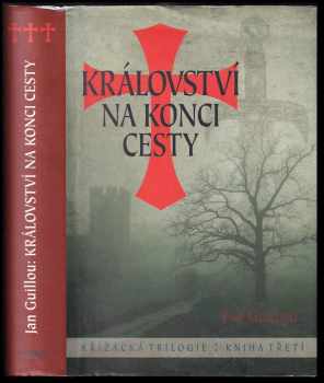 Jan Guillou: Království na konci cesty